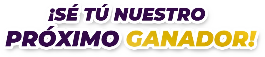 Sé tú nuestro próximo ganador